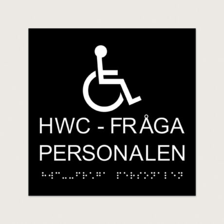Taktilt Piktogram med text HWC Fråga Personalen svart raka hörn