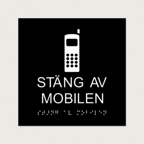 Taktilt Piktogram med text Stäng av mobilen svart raka hörn
